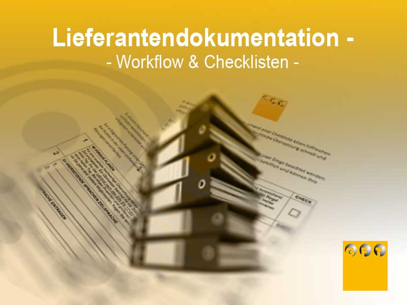 STD #006 Lieferantendokumentation – Workflow & Checklisten