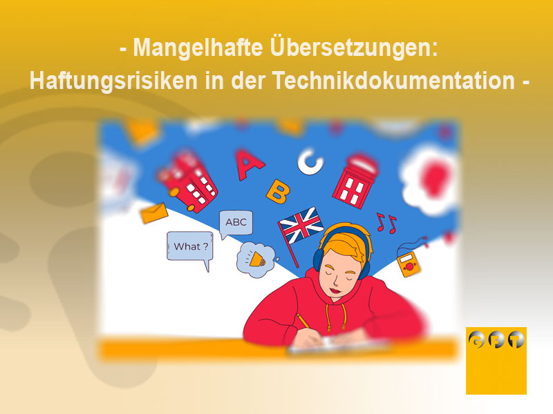 Mangelhafte-Übersetzungen-Haftungsrisiken